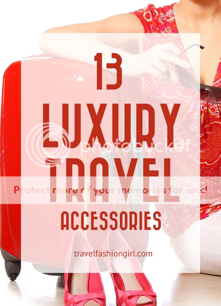 13 Splurgeworthy Luxury Travel Accessories